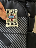 Return Me To Ladakh - Bag Patch Sticker