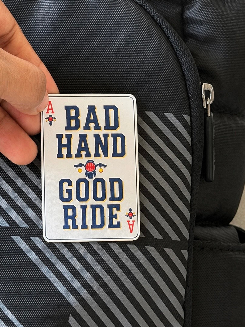 Bad Hand Good Ride  - Bag Patch Sticker